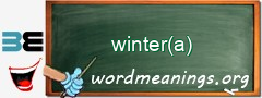 WordMeaning blackboard for winter(a)